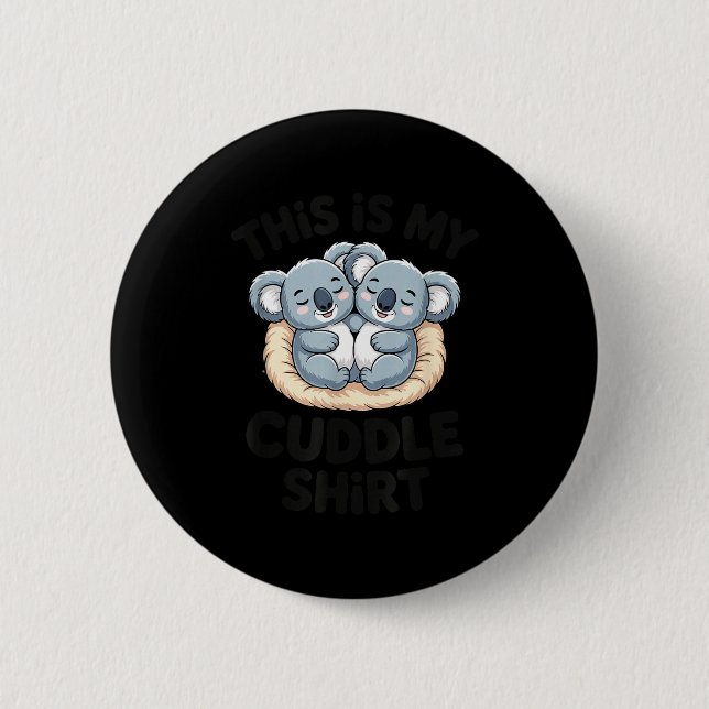 Badge Rond 5 Cm Cute Koala Couple This Is My Cuddle  (Devant)
