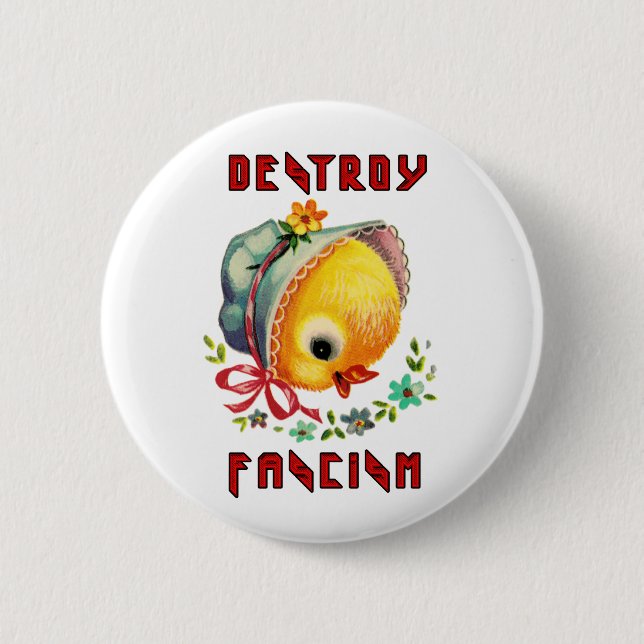 Badge Rond 5 Cm Cute Retro Chick - Détruire le fascisme (Devant)