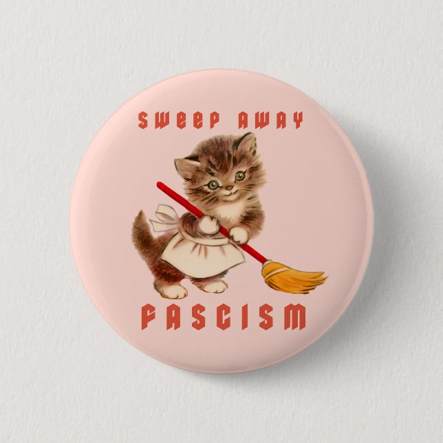 Badge Rond 5 Cm Cute Retro Kitten - Balayer le fascisme (Devant)