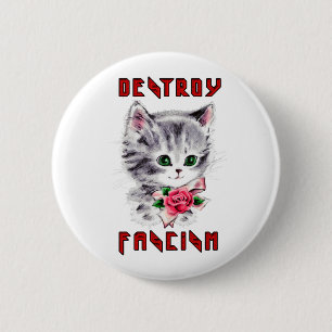 Badge Rond 5 Cm Cute Retro Kitten - Détruire le fascisme
