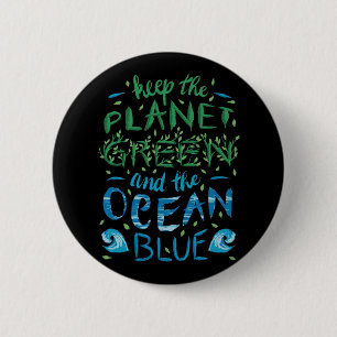 Badge Rond 5 Cm Cute Save Planet Ecology Eco Bleu Océan Vert