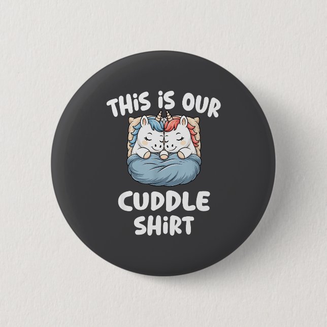 Badge Rond 5 Cm Cute Unicorn Couple This Is Our Cuddle  (Devant)