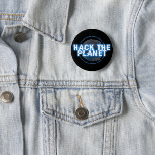 BADGE ROND 5 CM CYBER HACK LA PLANÈTE
