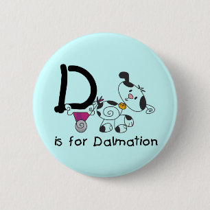Badge Rond 5 Cm D est pour le T-shirts et les cadeaux de Dalmation