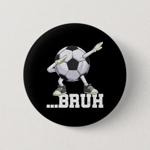 Badge Rond 5 Cm Dabbing Football Ll Bruh Drôle Garçons Hommes Femm