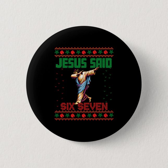 Badge Rond 5 Cm Dabbing Santa dit Six Seven 67 Meme Ugly Noël (Devant)