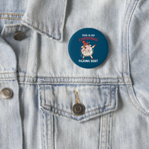 Badge Rond 5 Cm Dabbing Sheva C'Est Mon Pajama De Noël