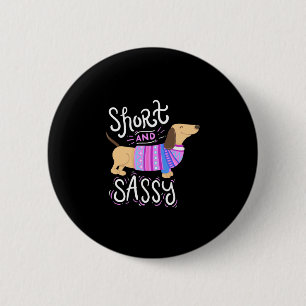 Badge Rond 5 Cm Dachshund Court Et Sassy