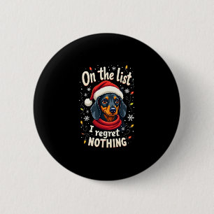 Badge Rond 5 Cm Dachshund Père Noël sur la liste des vilains Dachs