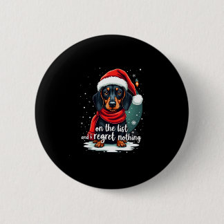 Badge Rond 5 Cm Dachshund Père Noël sur la liste des vilains Dachs