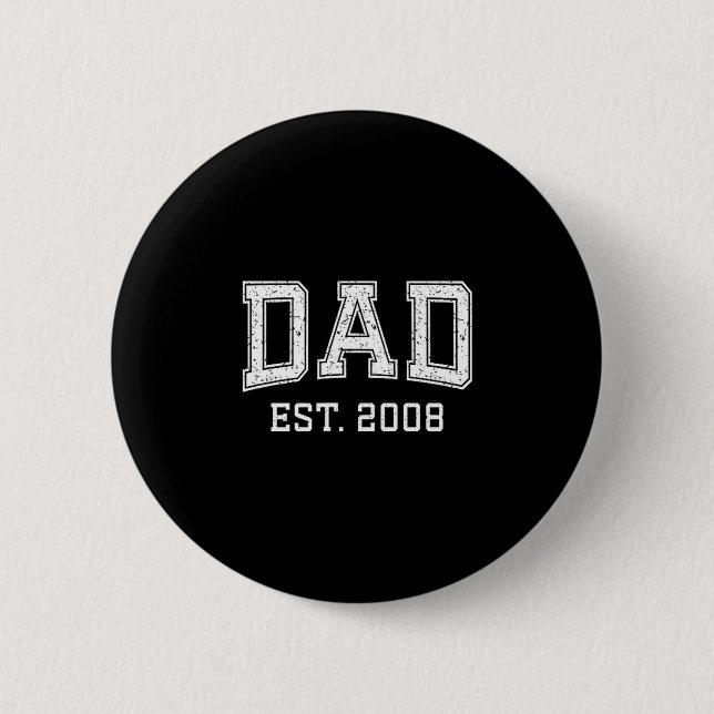 Badge Rond 5 Cm Dad Est 2008 Dad D Fathers Day Ized  (Devant)