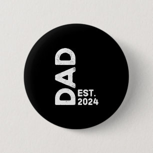 Badge Rond 5 Cm DAD Est. 2024, Promu à Papa 24, Nouveau Papa 2024