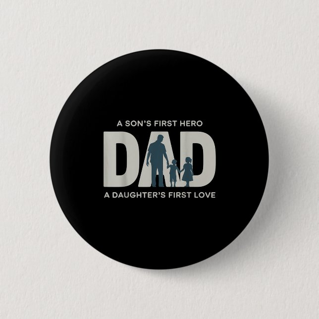 Badge Rond 5 Cm Dad Holding Kids Family Silhouette Father Quote  (Devant)