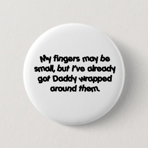 Badge Rond 5 Cm Daddy&apos ; s enveloppé