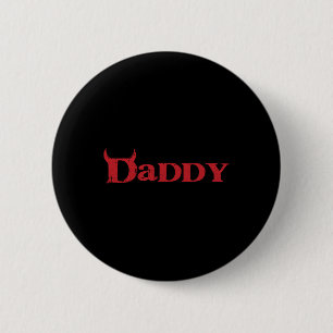 Badge Rond 5 Cm Daddy Devil Horn Lazy Costume d'Halloween Pap goth
