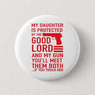 Badge Rond 5 Cm Daddy Drôle Protecteur Papa Drôle De Fille Tee