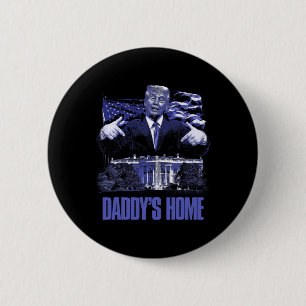 Badge Rond 5 Cm Daddys Accueil Maison Blanche Élection Trump 2024