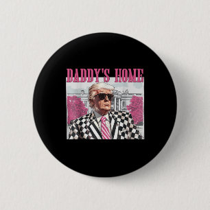 Badge Rond 5 Cm Daddys Accueil Trump Pink 2024