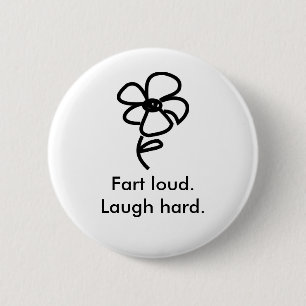 Badge Rond 5 Cm daisy02, pet fort. Rire dur