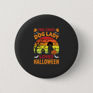Badge Rond 5 Cm Dame Chien Fou Aime Halloween Design Vintage