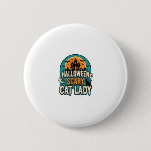 Badge Rond 5 Cm Dame de chat Halloween Épouvantable Maison hantée