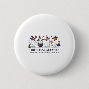 Badge Rond 5 Cm Dame sans chats Hantant Le Patriarcat depuis 1