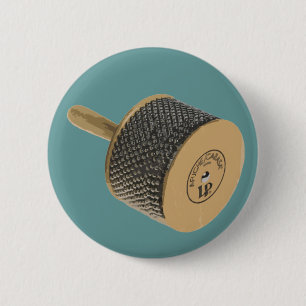 Badge Rond 5 Cm Damm directement, je joue le Cabasa !