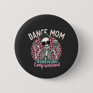 Badge Rond 5 Cm Dance Maman Survie Comp Week-end