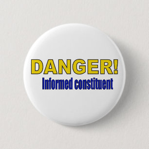 Badge Rond 5 Cm DANGER ! Constituant informé