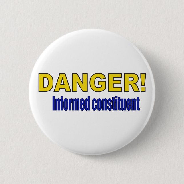 Badge Rond 5 Cm DANGER ! Constituant informé (Devant)
