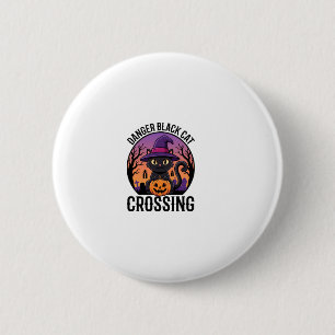 Badge Rond 5 Cm Danger Halloween Chat Noir Traversée
