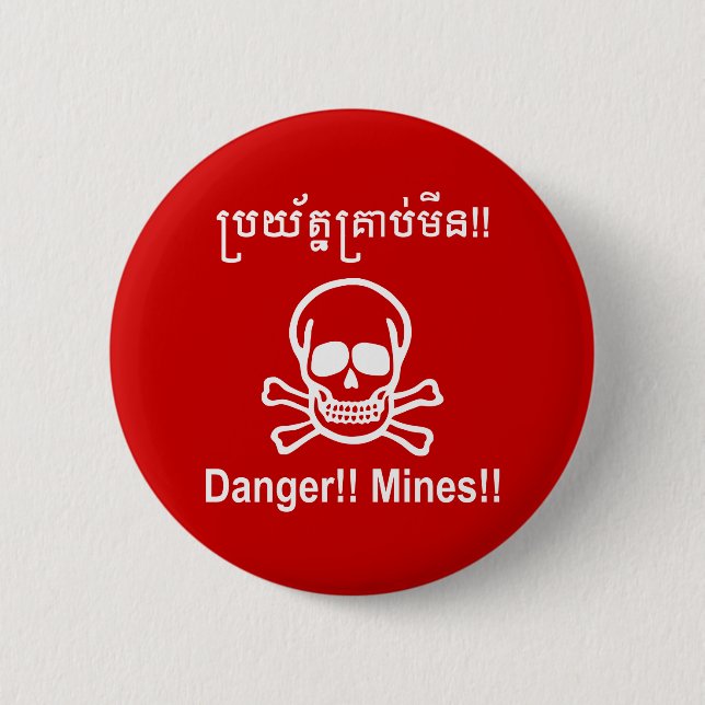 Badge Rond 5 Cm Danger ! ! Les mines ! ! SYMBOLE ☠ Cambodgien Khme (Devant)