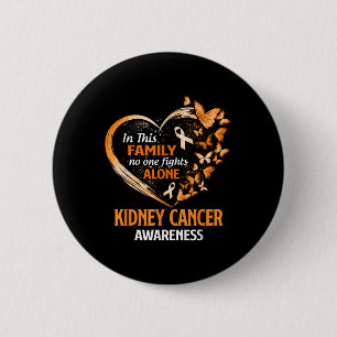 Badge Rond 5 Cm Dans Cette Famille Combattez Seul Le Papillon Du C
