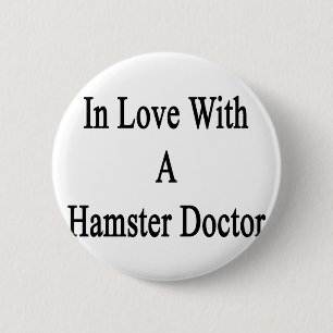 Badge Rond 5 Cm Dans l'amour avec un docteur de hamster