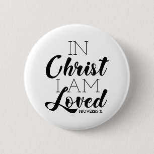 Badge Rond 5 Cm Dans le Christ, je suis aimée les écritures promet