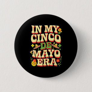 Badge Rond 5 Cm Dans le cinco de mayo era maracas chapeau mexicain