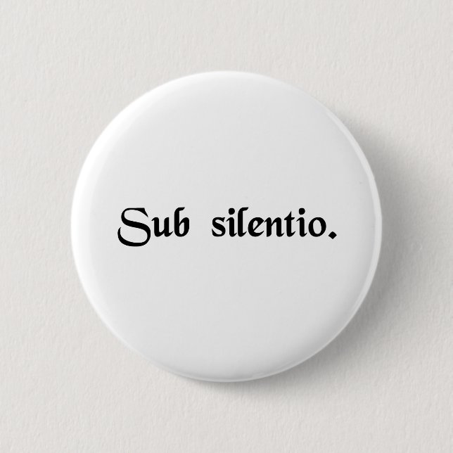 Badge Rond 5 Cm Dans le silence (Devant)