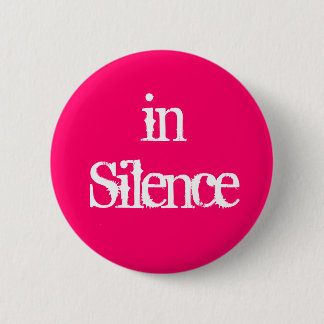 Badge Rond 5 Cm Dans le silence--rose/blanc