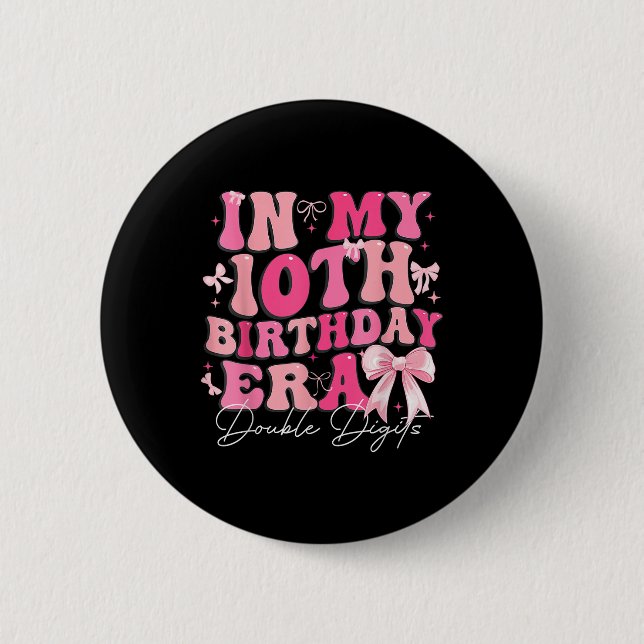 Badge Rond 5 Cm Dans mon 10e anniversaire Era Double chiffres Coqu (Devant)