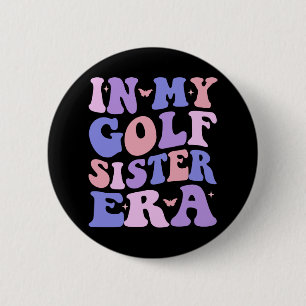 Badge Rond 5 Cm Dans Mon Golf Soeur Era Sports Soeur Super Golf Lo