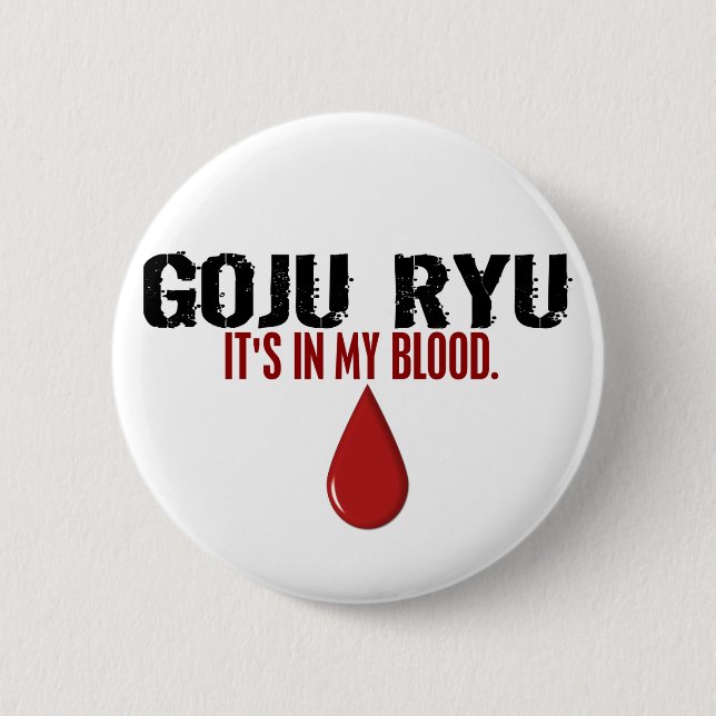 Badge Rond 5 Cm Dans mon sang GOJU RYU (Devant)