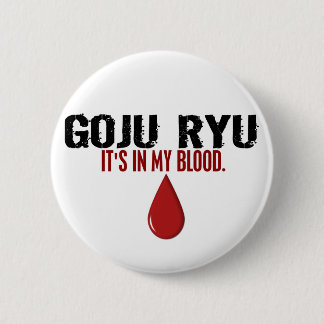 Badge Rond 5 Cm Dans mon sang GOJU RYU