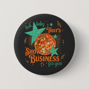 Badge Rond 5 Cm dans mon Show Girl Era Graphic tenue femmes filles