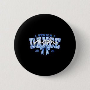 Badge Rond 5 Cm Danse bleue maman senior 2026 coquette danse de ba