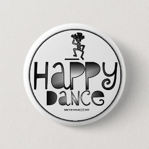 Badge Rond 5 Cm Danse heureuse - un mot positif