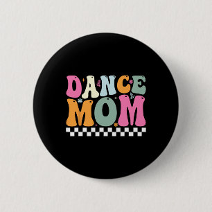 Badge Rond 5 Cm Danse Maman Ballet Danser Filles Femmes Danser Mam