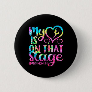 Badge Rond 5 Cm Danse Maman Rétro Mon Coeur Est Sur Cette Scène Da