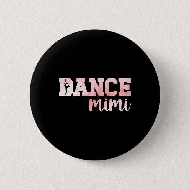 Badge Rond 5 Cm Danse Mimi D'Une Danse Mimi Danser Mimi Grand (Devant)