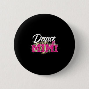 Badge Rond 5 Cm Danse mimi léopard drôle danse mimi fête des mères