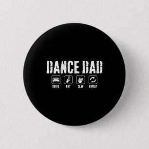 Badge Rond 5 Cm Danse Papa Concours Fière Danse Papa Fête des père